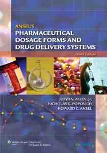 Pharmaceutical Dosage Forms and Drug Delivery Systems